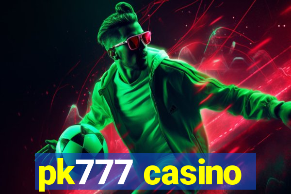 pk777 casino